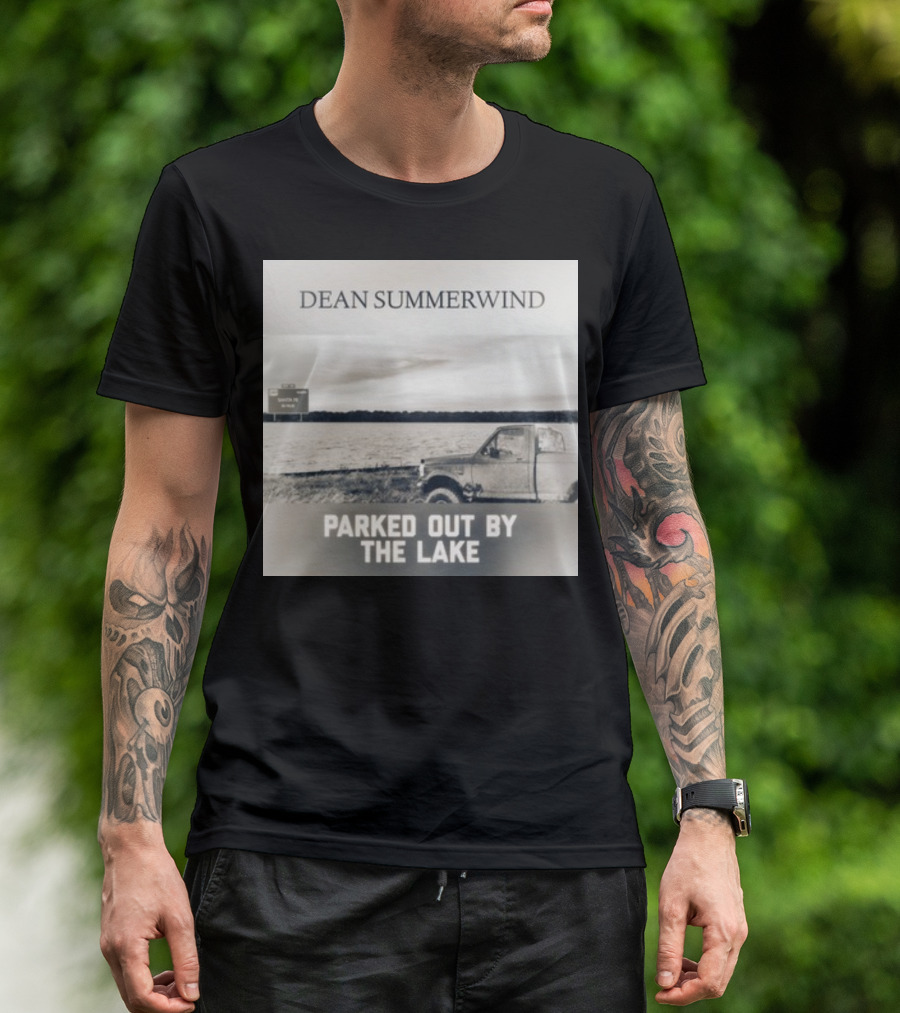 Dean Summerwind Parked Out By The Lake Lakeview Truck Scenery T-Shirt