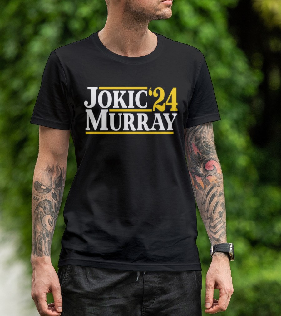 David Sirota Jokic Murray '24 Basketball Fans Trending New T-Shirt