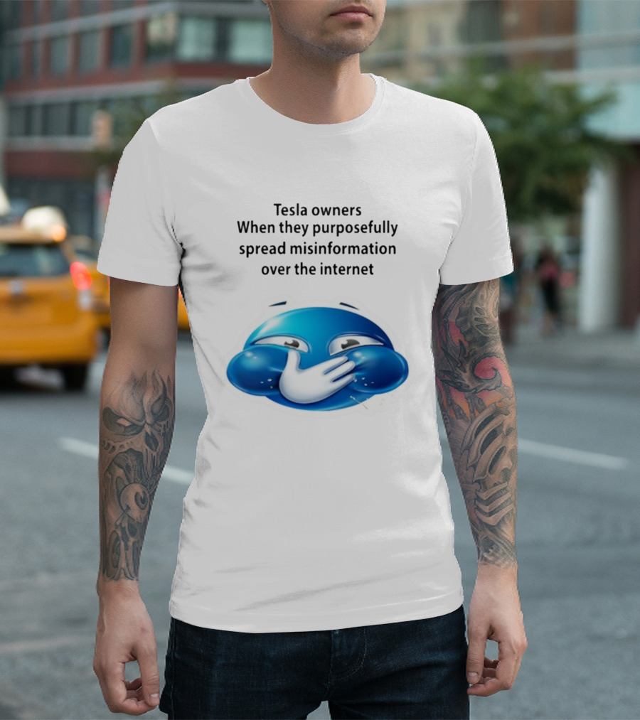 Tesla Owners When They Purposefully Spread Misinformation Over the Internet Blue Laughing Emoji T-Shirt