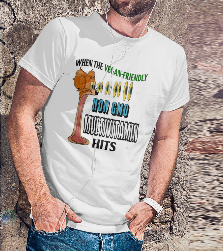 When The Vegan-Friendly Non GMO Multivitamin Hits Eyes Emoji Dog Reaction T-Shirt