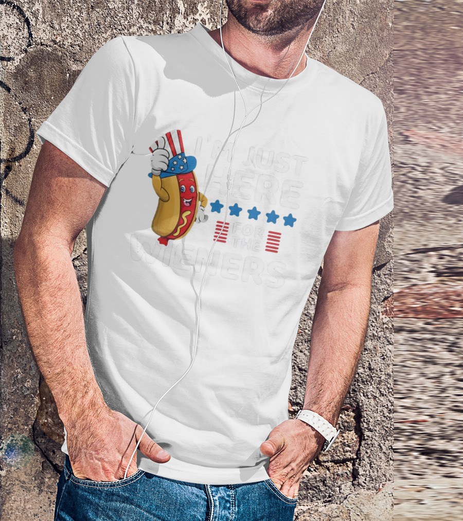 I'm Just Here For The Wieners 4th Of July Hot Dog Patriotic T-Shirt