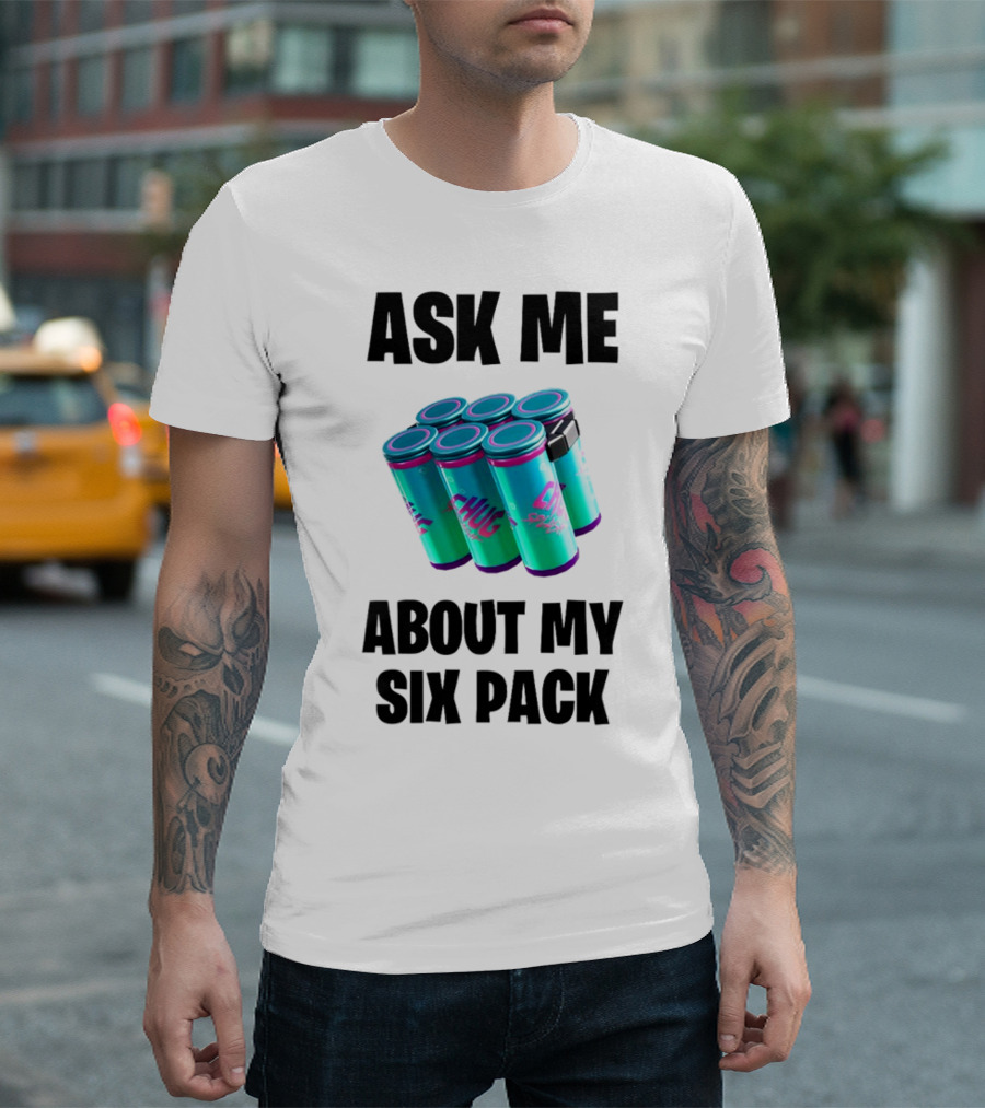 Ask Me About My Six Pack Chug Splash Fortnite Gaming Reference T-Shirt