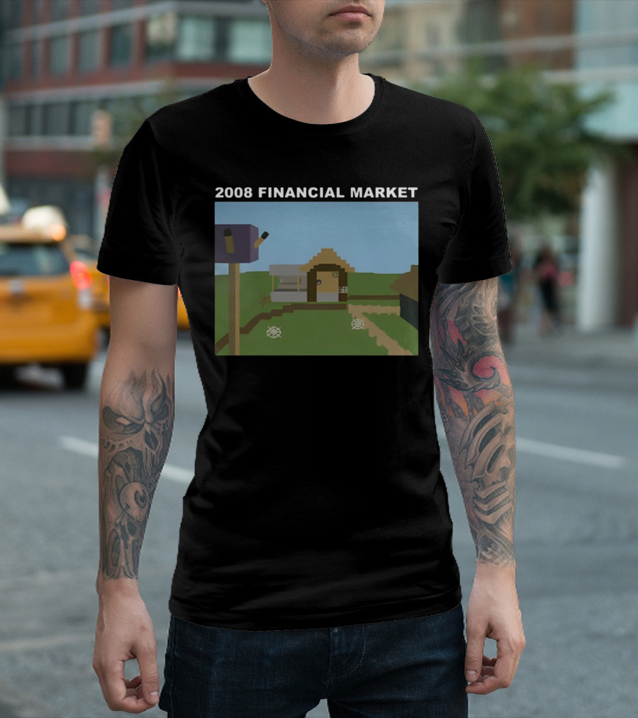 2008 Financial Market Pixelated Home Scene T-Shirt