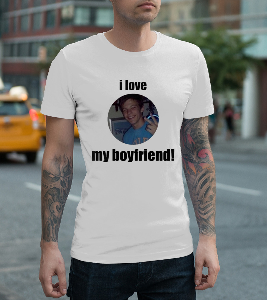 I Love My Boyfriend T-Shirt