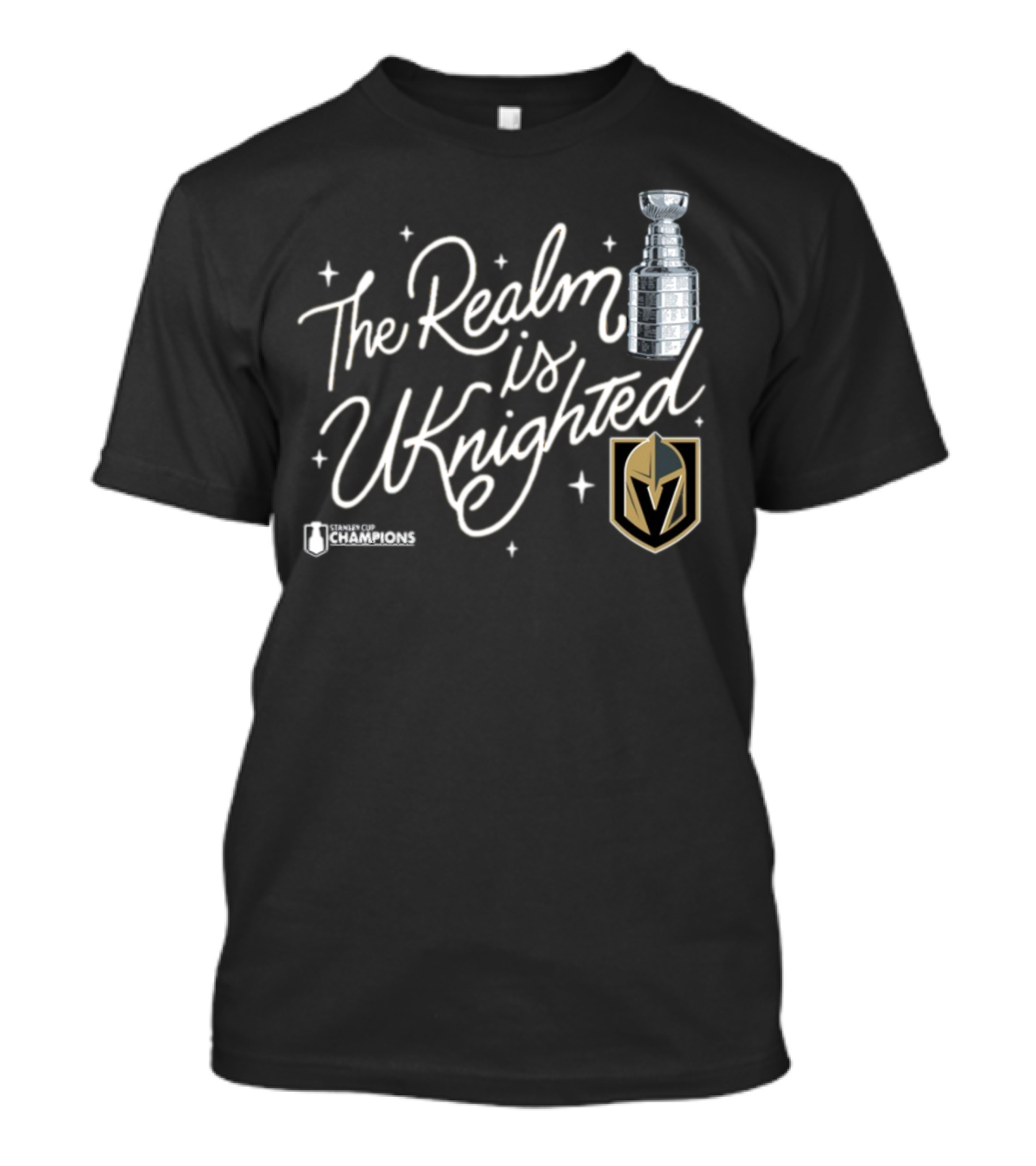 Vegas Golden Knights Stanley Cup Champions The Realm Is Uknighted T-Shirt