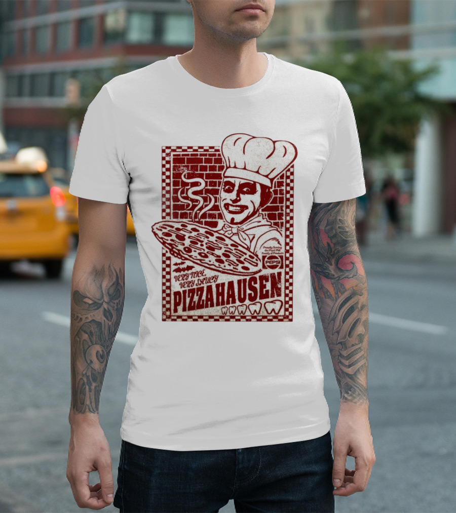 Very Nice Very Saucy Pizza Hausen Hot and Fresh with Pepsi Chef T-Shirt
