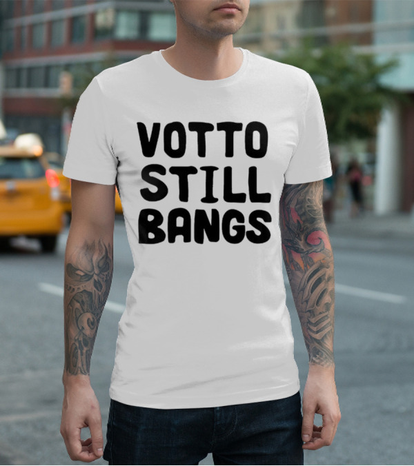 Votto Still Bangs Baseball Catchphrase Phenomenon T-Shirt
