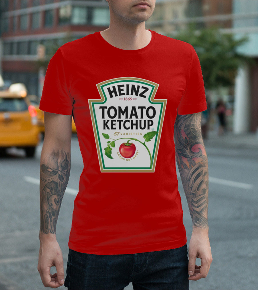 Heinz Tomato Ketchup 57 Varieties Grown Not Made Est 1869 T-Shirt