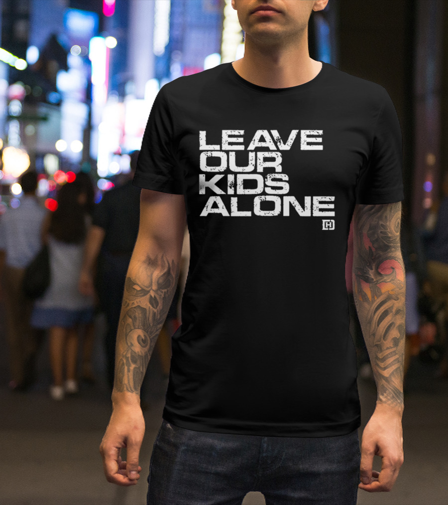 Leave Our Kids Alone David J Harris Jr H T-Shirt