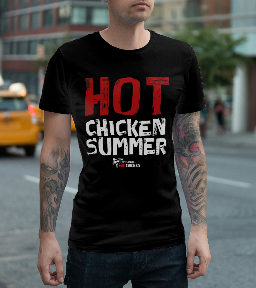 Hot Chicken Summer The Original Hot Chicken T-Shirt