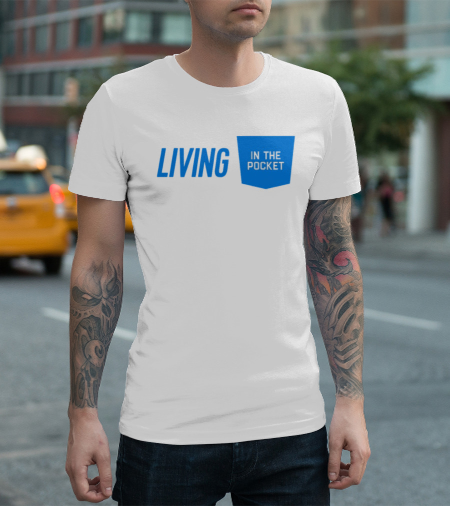 Living In The Pocket Blue Text And Iconic Pocket Symbol T-Shirt