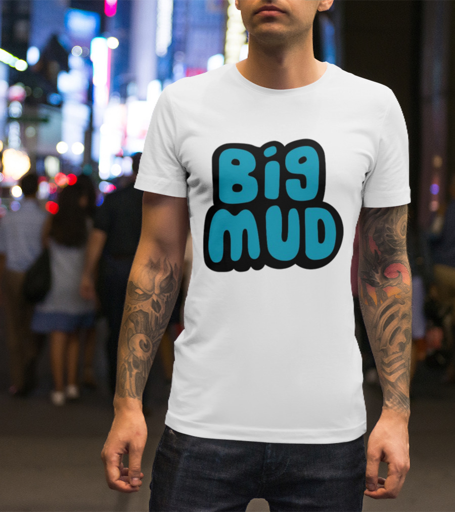Sludge Life 2 Big Mud T-Shirt