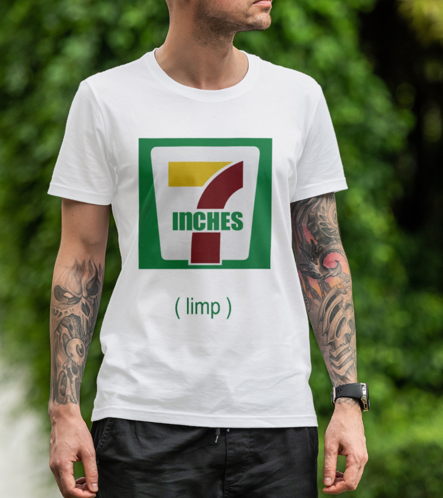 7 Inches Limp Parody 7-Eleven T-Shirt