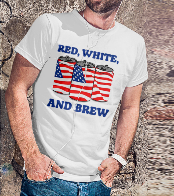 Red White And Brew Middleclassfancy American Flag Cans T-Shirt
