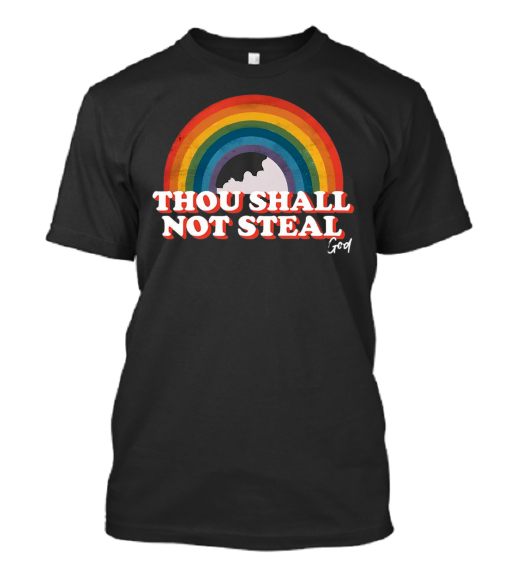 Thou Shall Not Steal God Rainbow Morgan Ariel Pride T-Shirt