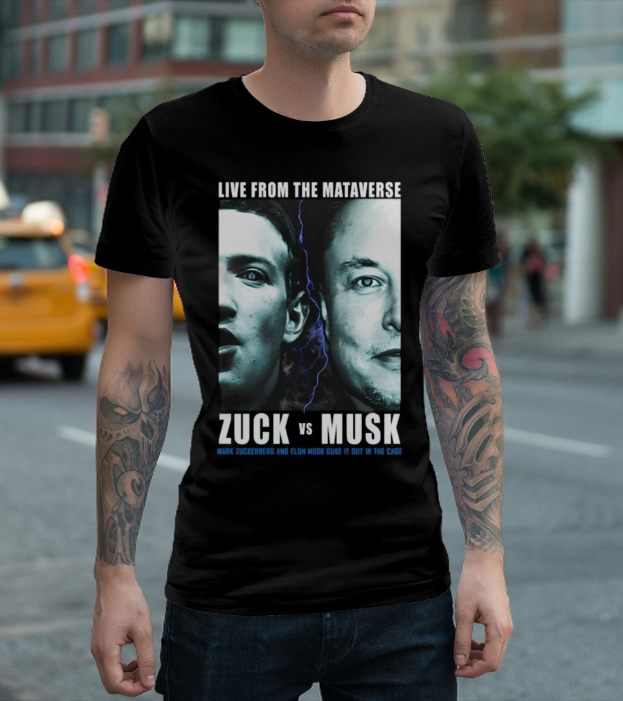 LIVE FROM THE MATAVERSE ZUCK VS MUSK MARK ZUCKERBERG AND ELON MUSK DUKE IT OUT IN THE CAGE T-Shirt