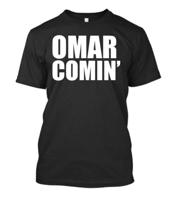 The Cure Wearing Omar Comin' Text T-Shirt