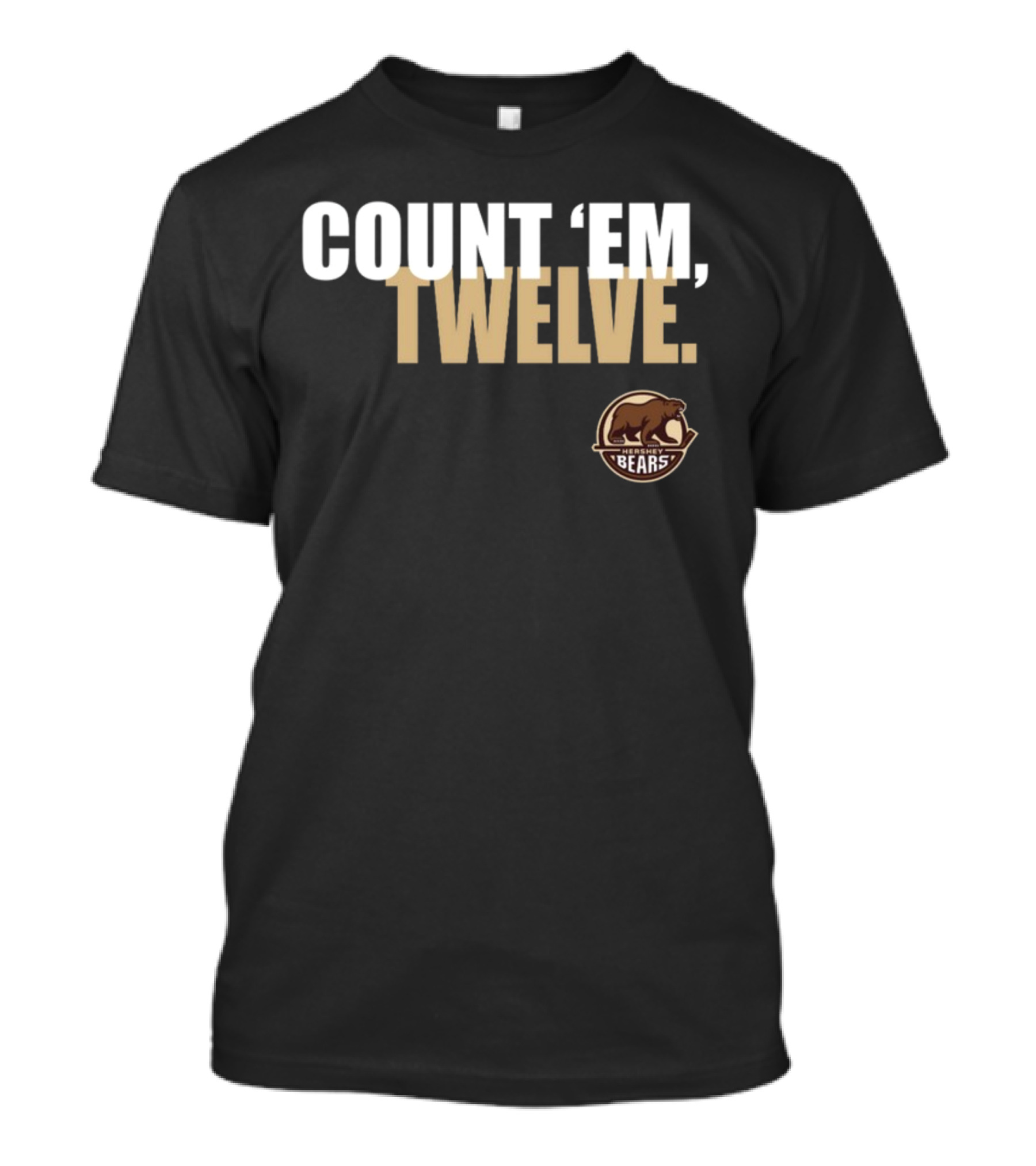COUNT 'EM TWELVE Hershey Bears T-Shirt