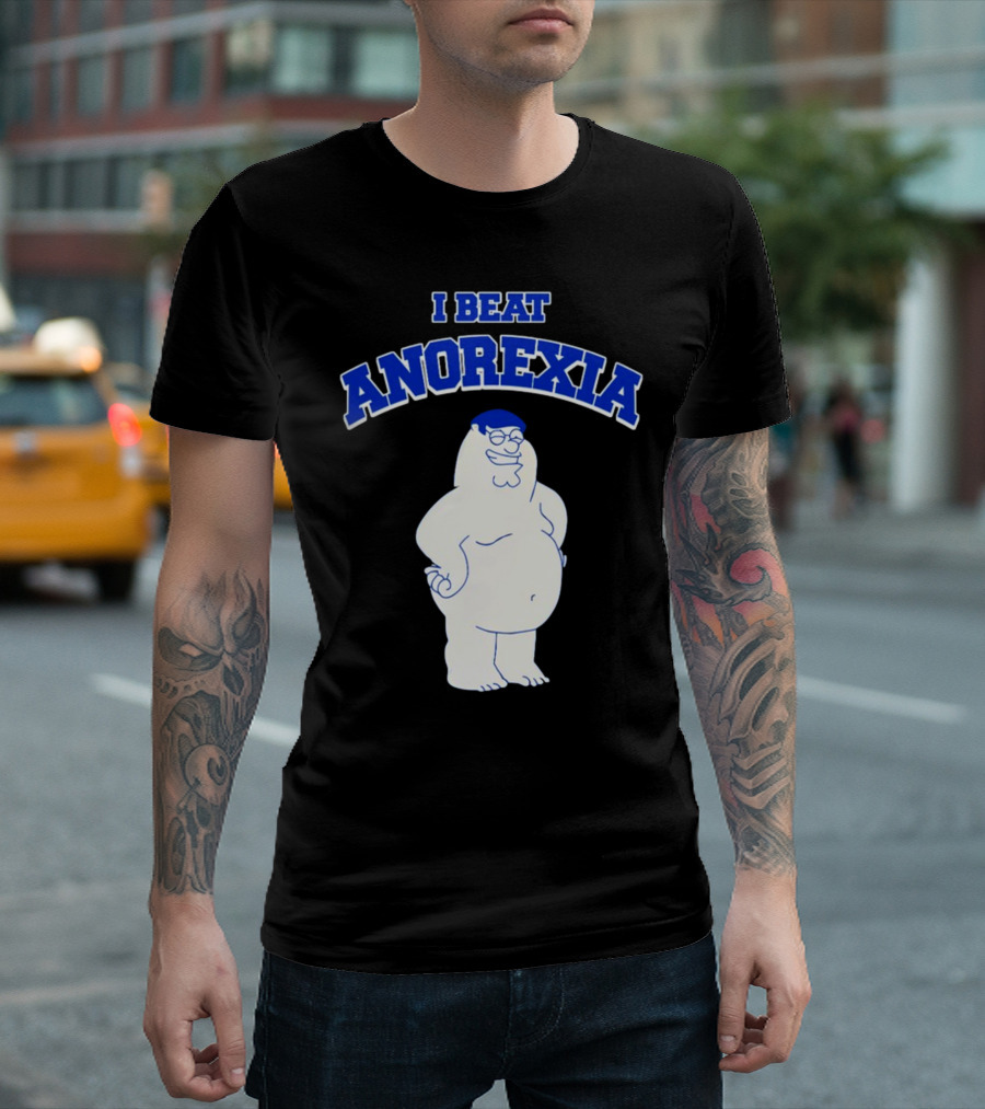 Peter Griffin I Beat Anorexia Family Guy Parody Cartoon Character T-Shirt