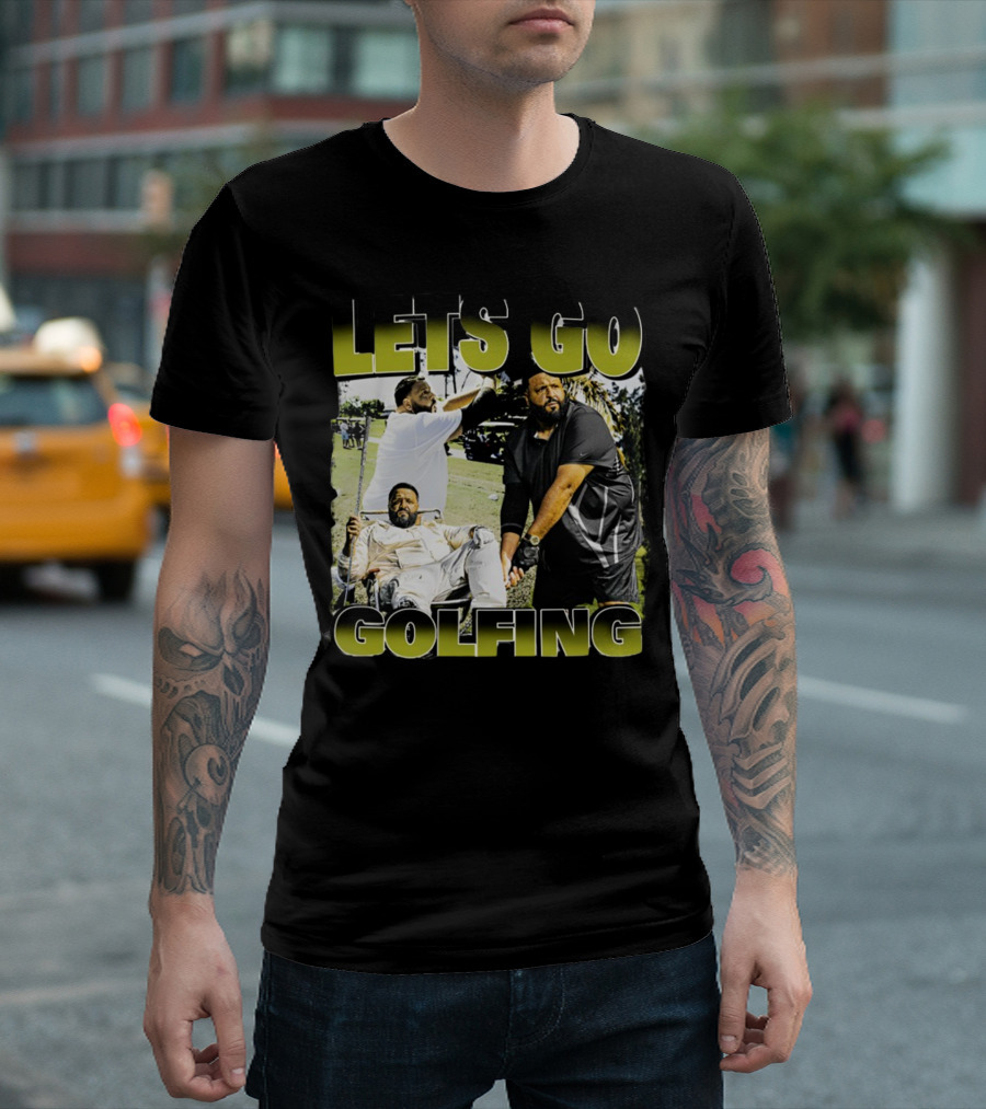 LETS GO GOLFING T-Shirt