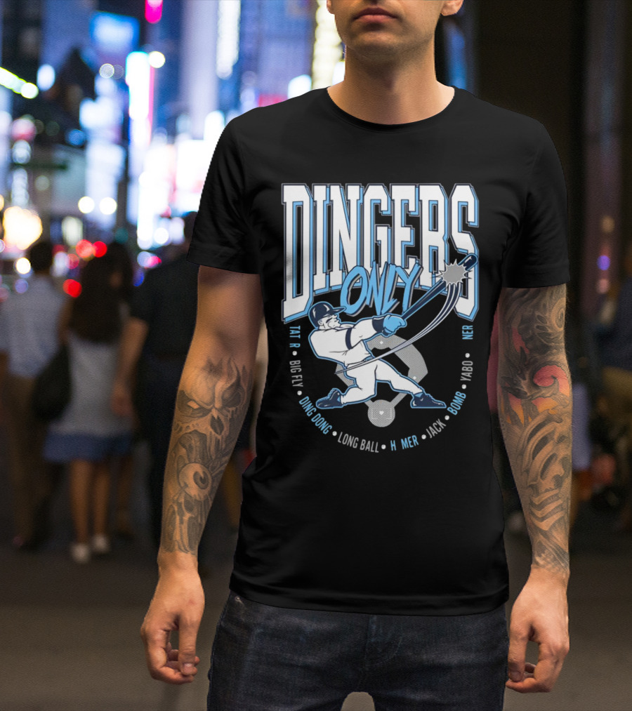 Dingers Only Big Fly Ding Dong Long Ball Homer Jack Bomb Yabo T-Shirt