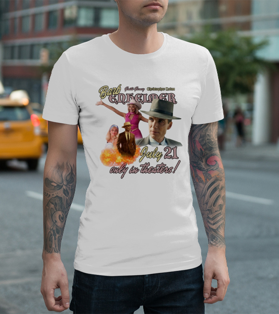 Barb Enheimer Greta Gerwig Christopher Nolan July 21 Only In Theaters T-Shirt