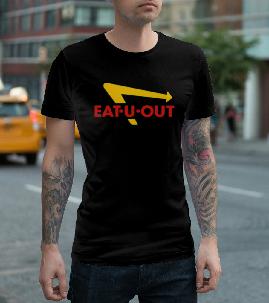 Eat U Out Fast Food Parody Logo Arrow T-Shirt