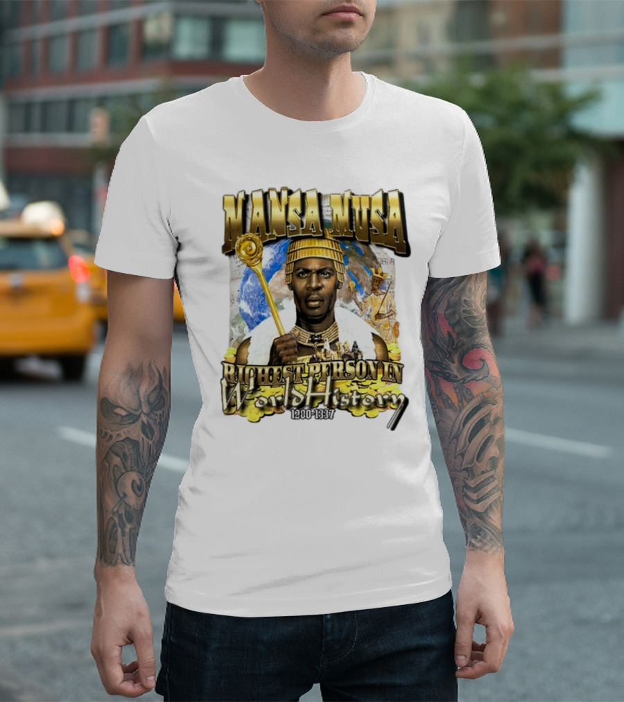 Mansa Musa Richest Person in World History 1280-1337 T-Shirt