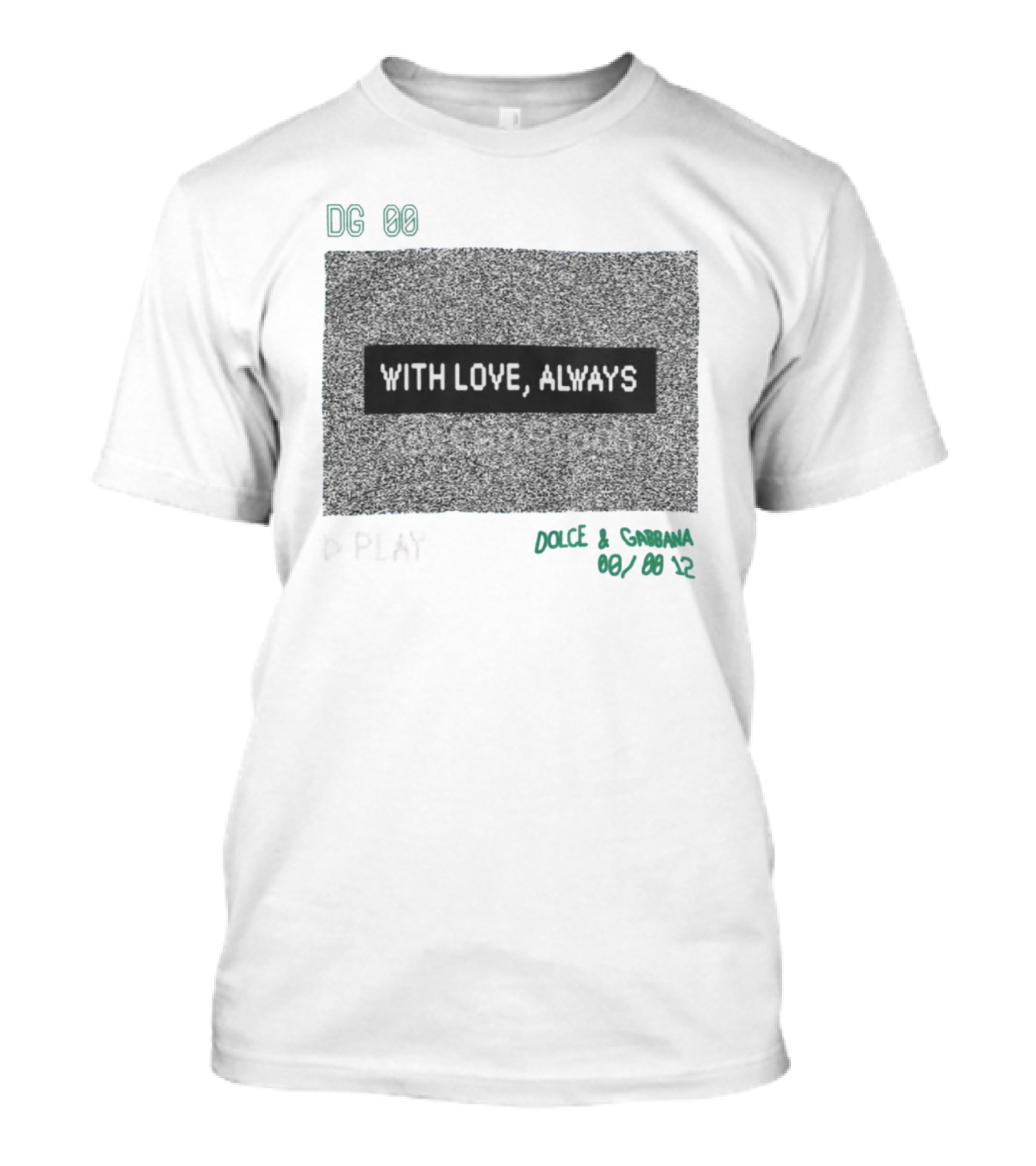 DG 00 With Love Always Dolce And Gabbana Play 09 09 12 T-Shirt