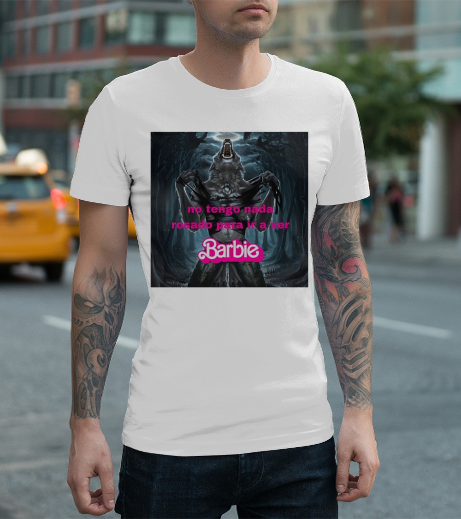 No Tengo Nada Rosado Para Ir A Ver Barbie Lobo Aullando en Bosque Oscuro T-Shirt