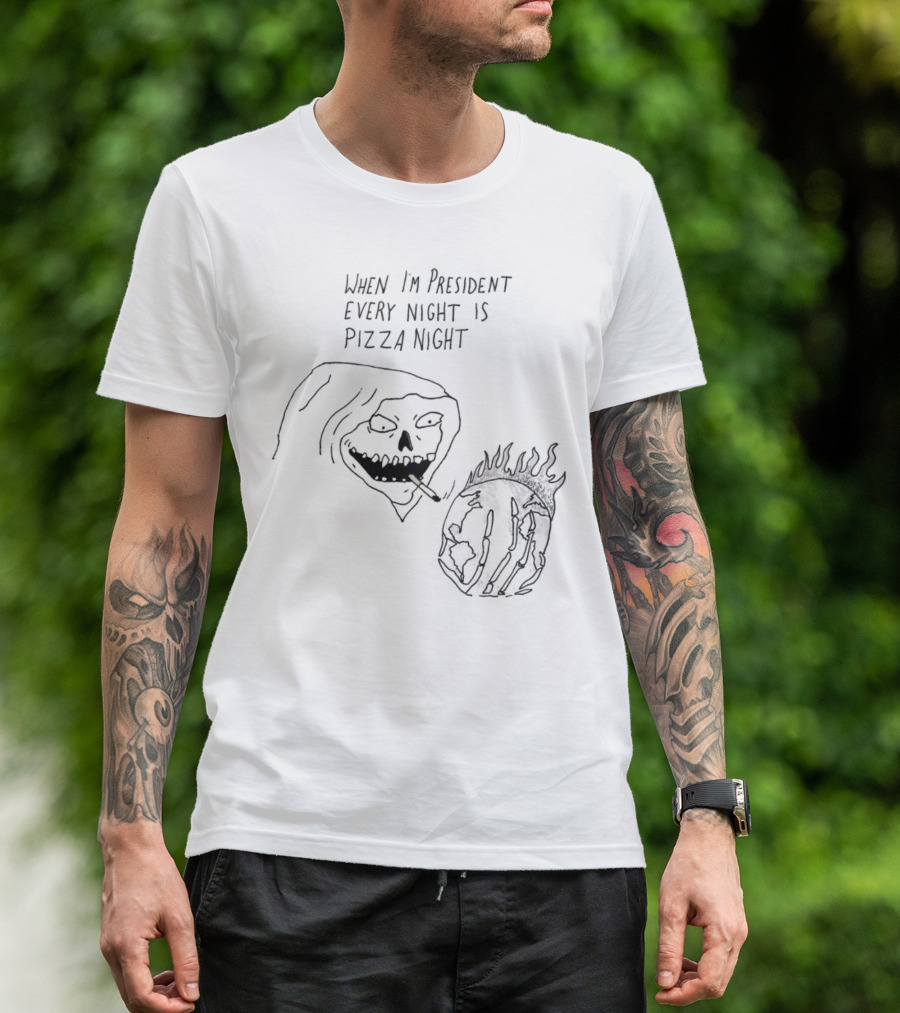When I'm President Every Night Is Pizza Night Grim Reaper Smoking Holding Flaming Bowling Ball T-Shirt