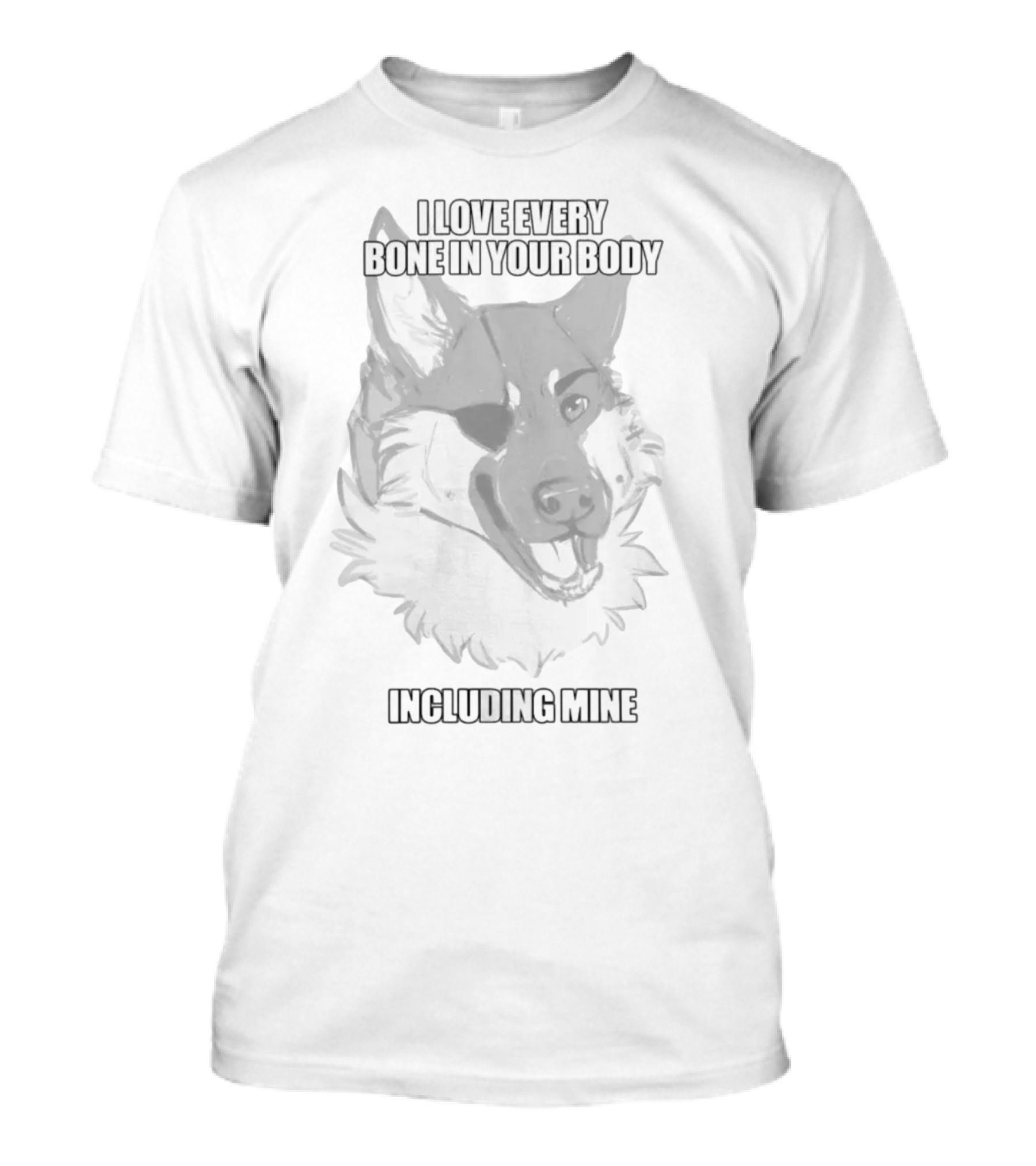 I Love Every Bone In Your Body Including Mine SCP-939-J Wolf Face T-Shirt