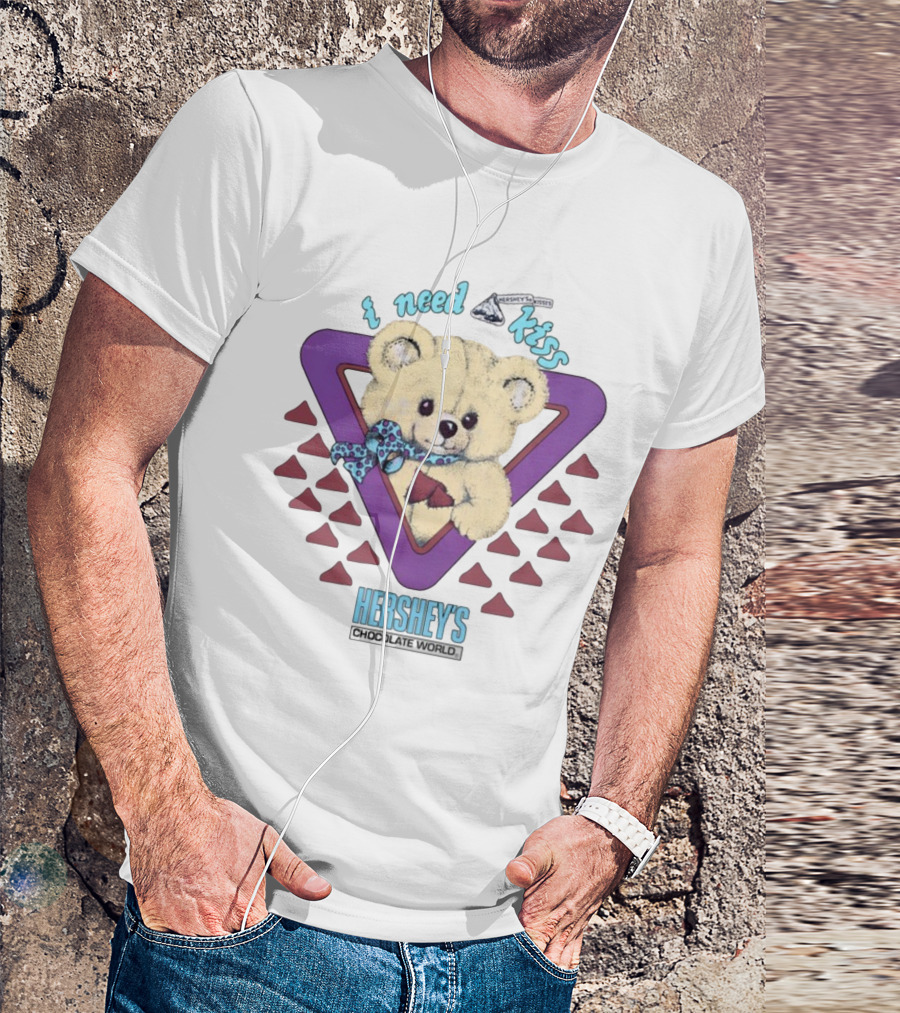 I Need A Kiss Hershey's Chocolate World Bear T-Shirt
