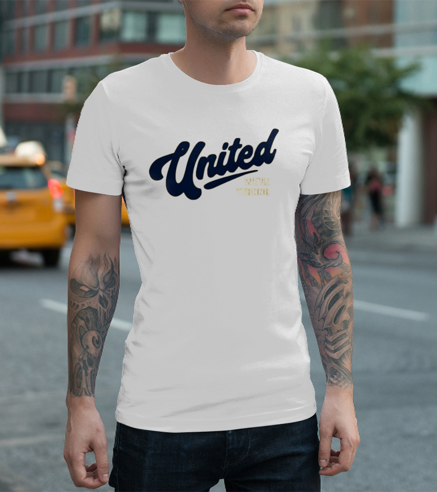 United We're Strong T-Shirt