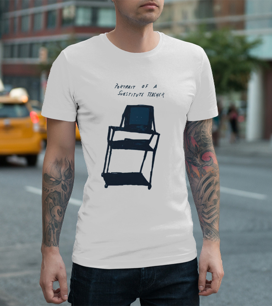 Portrait Of A Substitute Teacher Text Over Chair T-Shirt