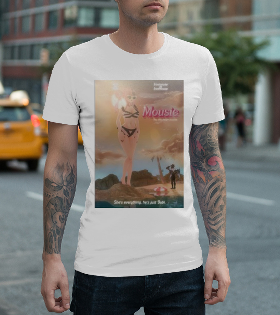 Ironmouse x Ironhouse Mousie She's Height Accurate She's Everything He's Just Bubi T-Shirt