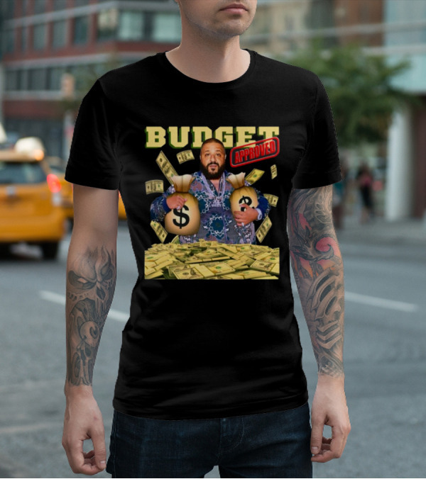 Budget Approved DJ Khaled Money Bags Funnyahhtees T-Shirt