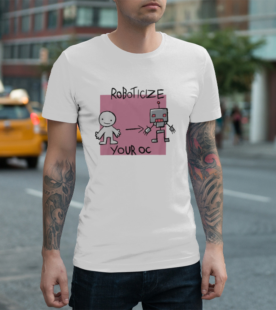 Roboticize Your Oc Simple Figure to Robot Transformation T-Shirt