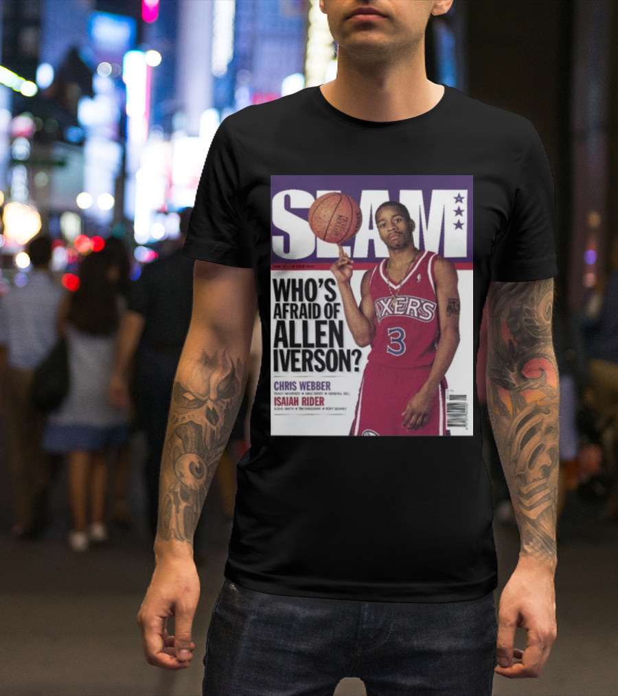 Slam Magazine Cover: Allen Iverson In Sixers Jersey With Who's Afraid Of Allen Iverson Headline T-Shirt