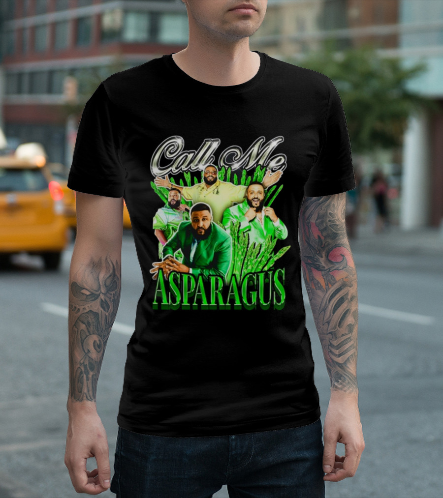 Call Me Asparagus DJ Khaled Green Ensemble T-Shirt