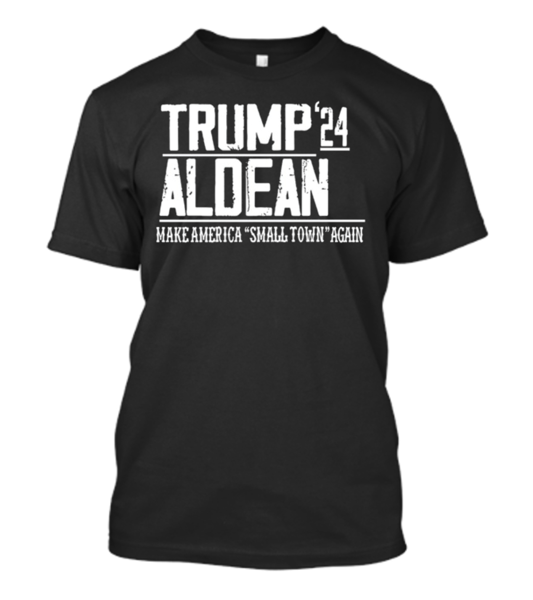 Trump '24 Aldean Make America Small Town Again T-Shirt