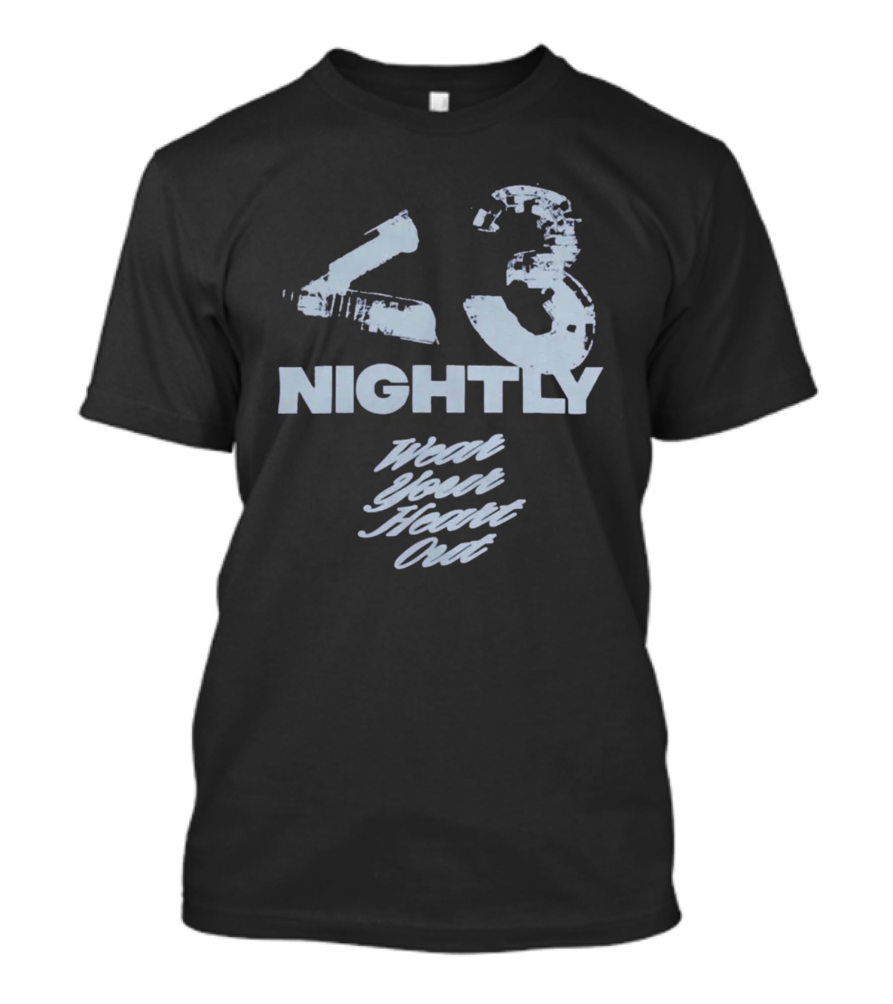 43 Nightly Wear Your Heart Out T-Shirt