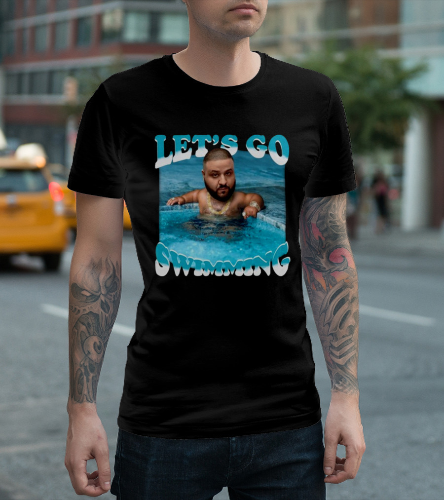 LET'S GO SWIMMING Baby Dj Khaled Funnyahhtees T-Shirt