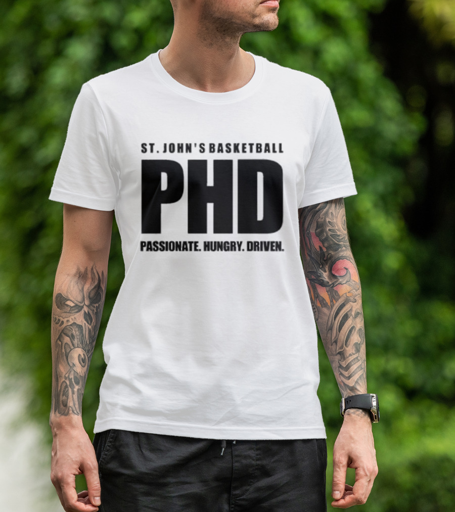 St. John's Basketball PHD Passionate Hungry Driven T-Shirt