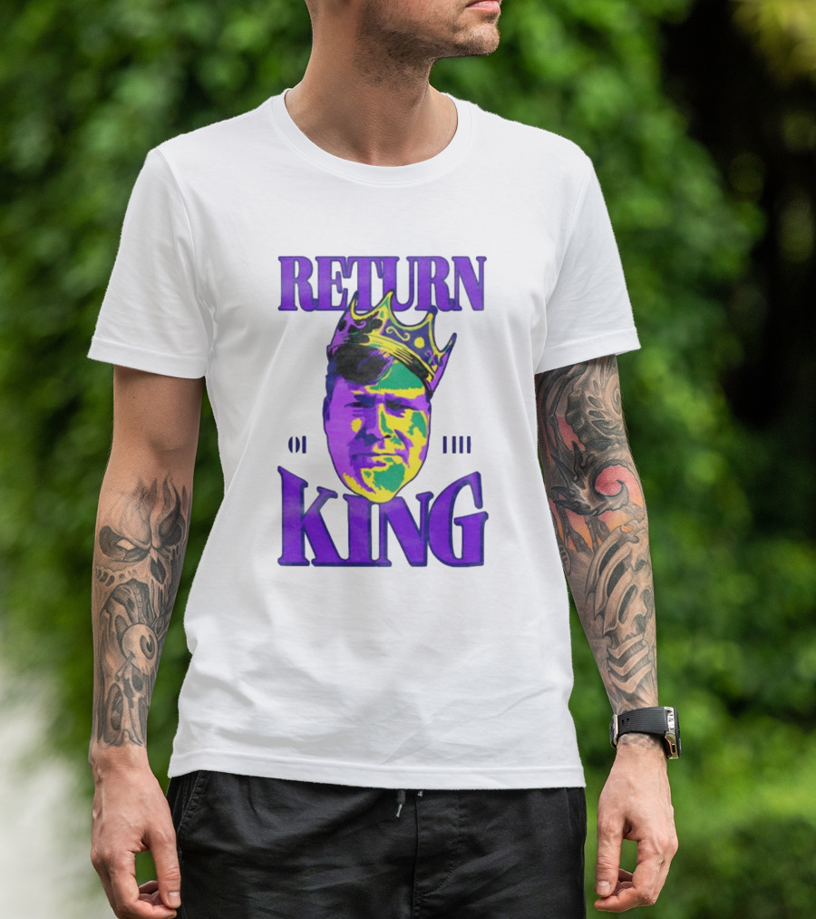 RETURN OF THE KING T-Shirt