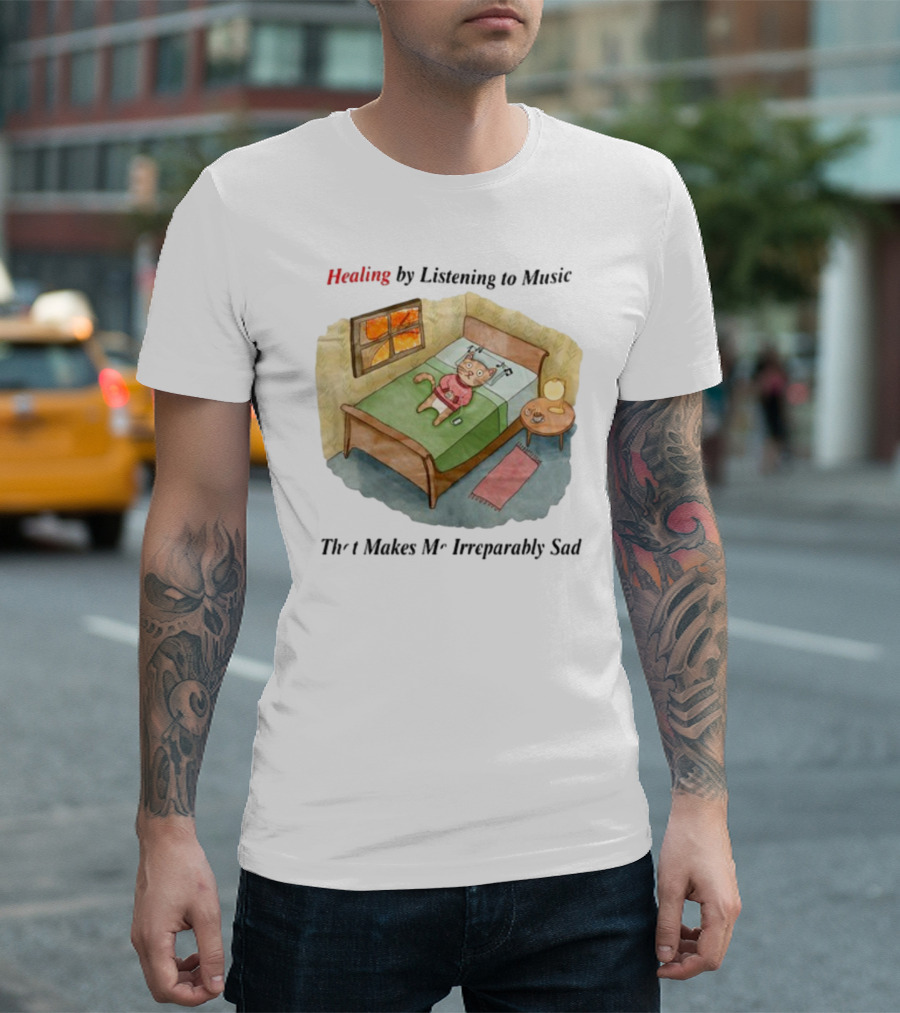 Healing By Listening to Music That Makes Me Irreparably Sad Bear on Bed with Phone and Candle Scene T-Shirt