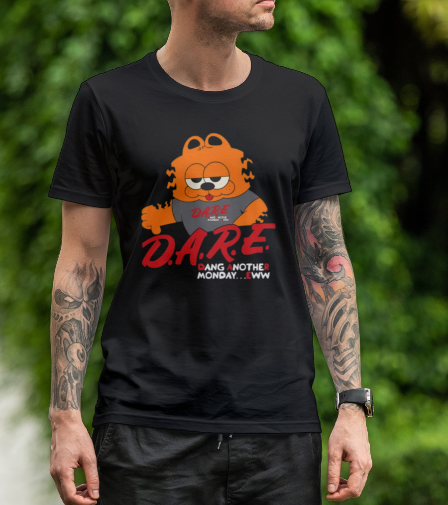 D.A.R.E Garfield Dang Another Monday Eww T-Shirt