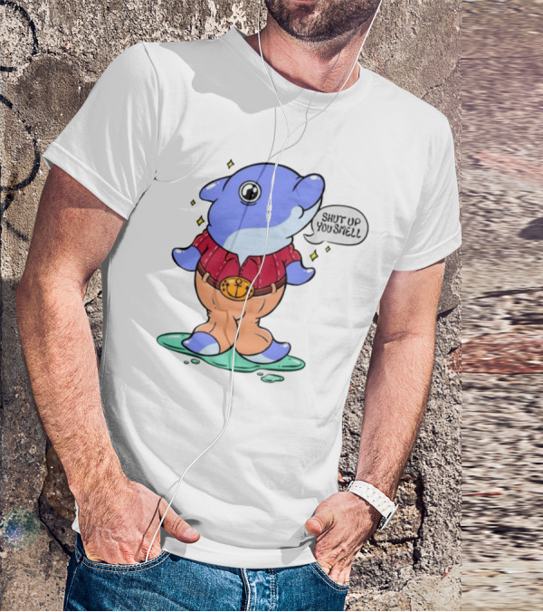 Shut Up You Smell Anchor Belt Dolphin Character T-Shirt