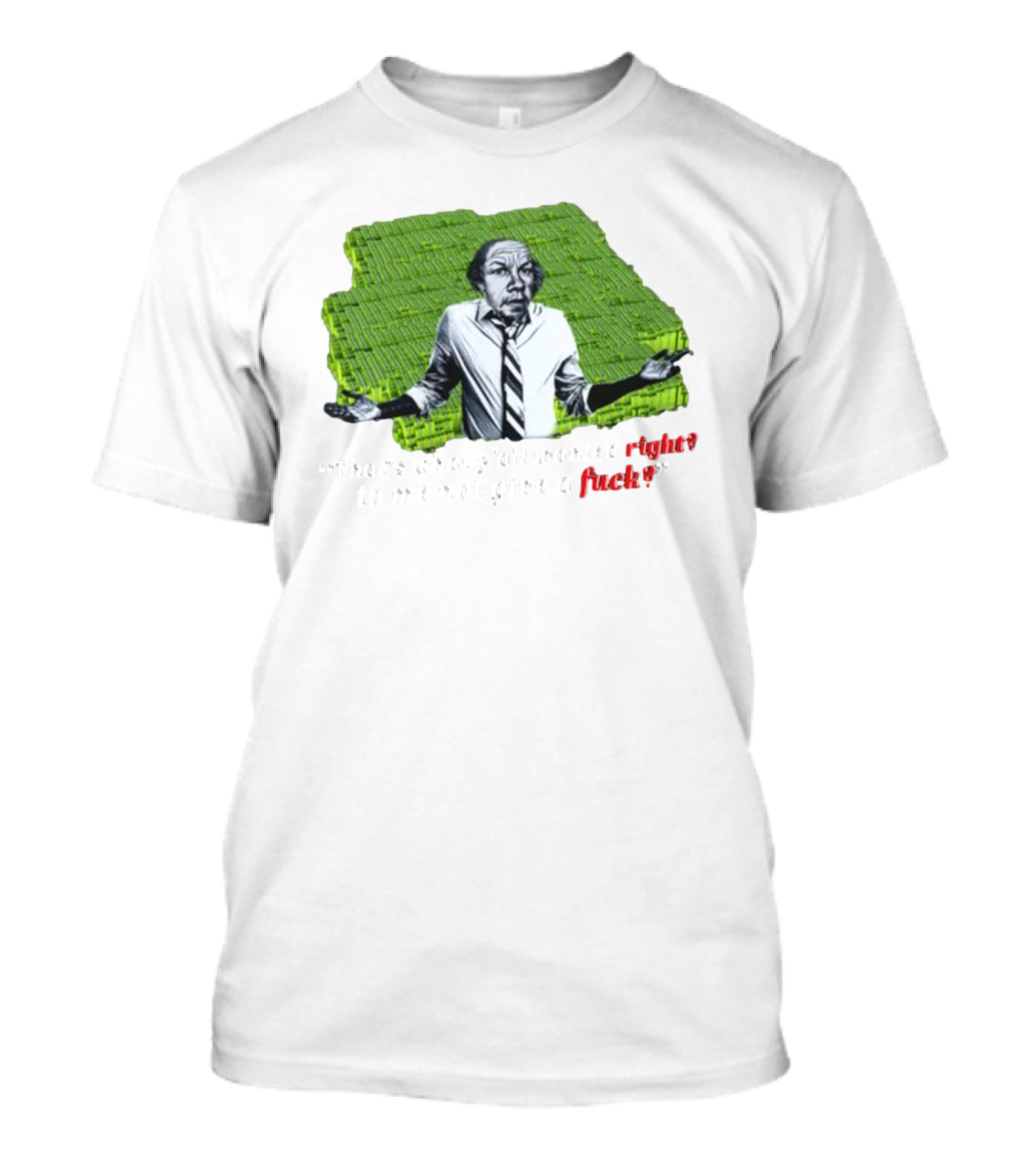 That's What Y'All Wanted Right? To Me Not Give A Fuck? T-Shirt