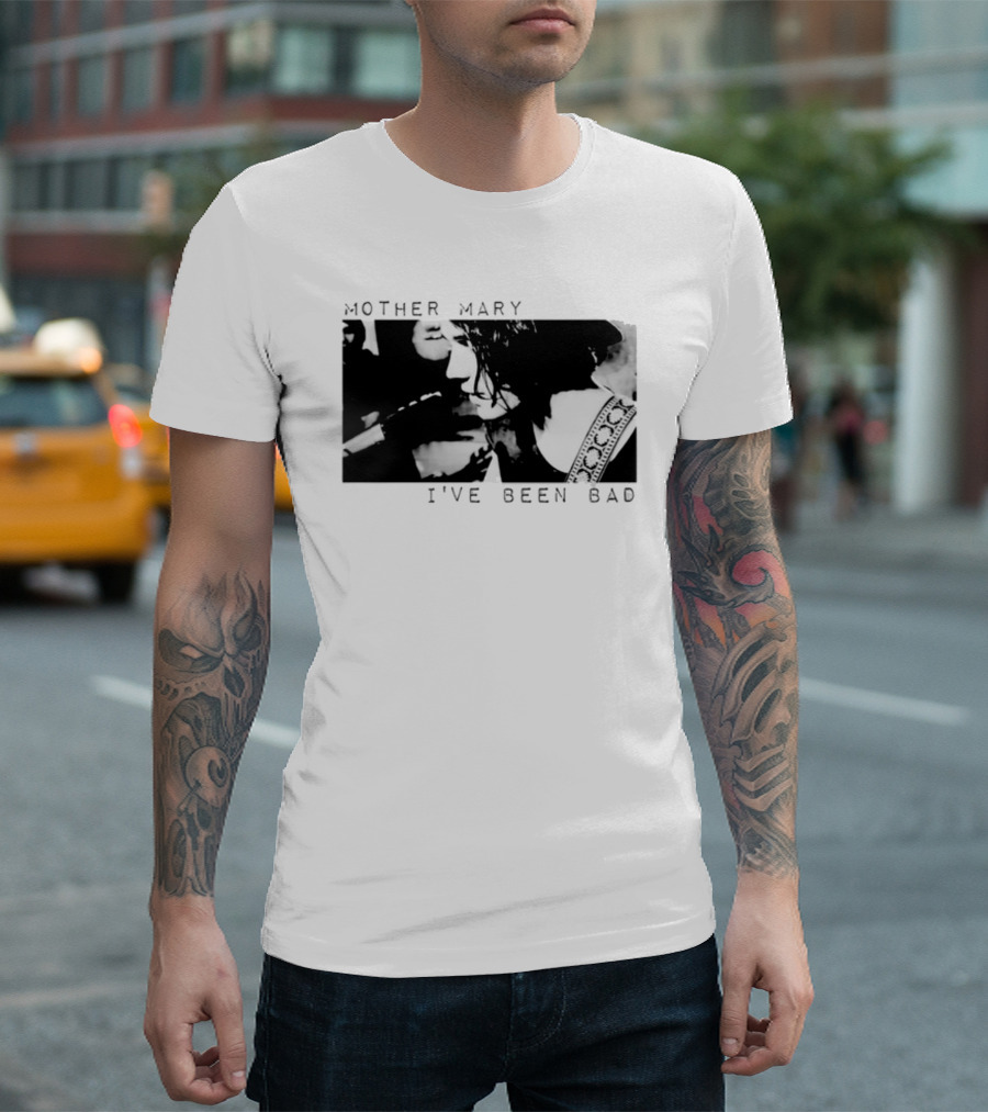 Mother Mary I've Been Bad Black And White Musician T-Shirt